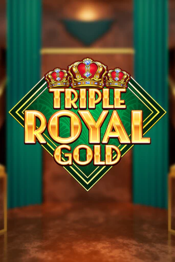 Демо игра Triple Royal Gold играть онлайн | Grand Casino бесплатно
