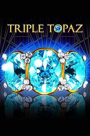 Демо игра Triple Topaz играть онлайн | Grand Casino бесплатно