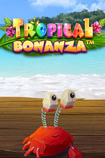 Демо игра Tropical Bonanza™ играть онлайн | Grand Casino бесплатно