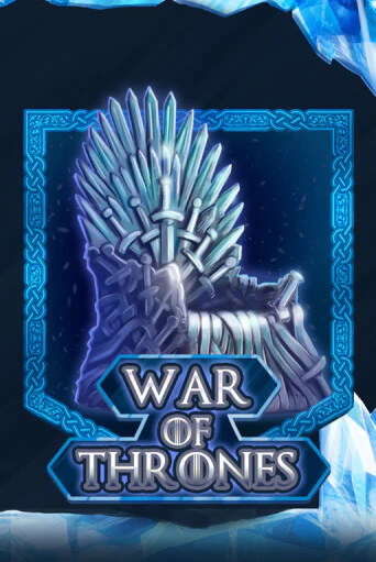 Демо игра War Of Thrones играть онлайн | Grand Casino бесплатно