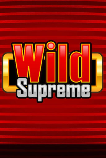 Демо игра Wild Supreme играть онлайн | Grand Casino бесплатно