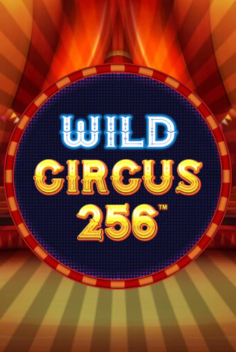 Демо игра Wild Circus 256 играть онлайн | Grand Casino бесплатно