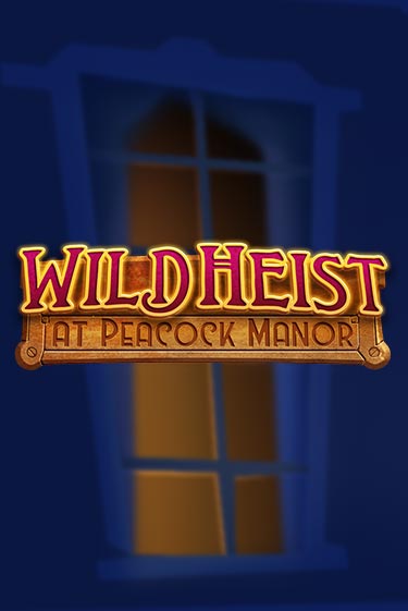 Демо игра Wild Heist at Peacock Manor играть онлайн | Grand Casino бесплатно