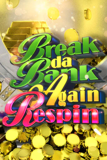 Демо игра Break da Bank Again Respin играть онлайн | Grand Casino бесплатно