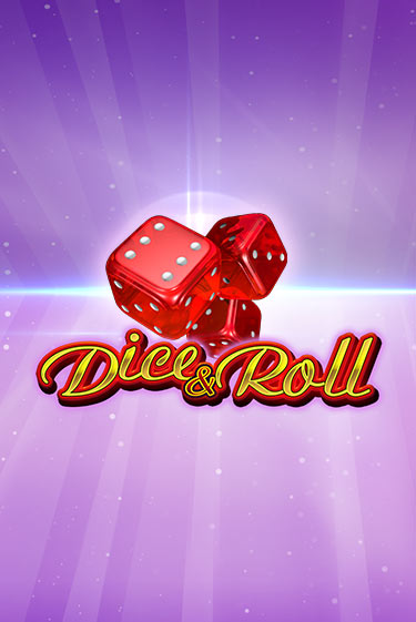 Демо игра Dice & Roll играть онлайн | Grand Casino бесплатно