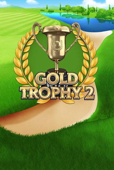 Демо игра Gold Trophy 2 играть онлайн | Grand Casino бесплатно